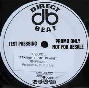 DJ Dijital - Transmit The Planet