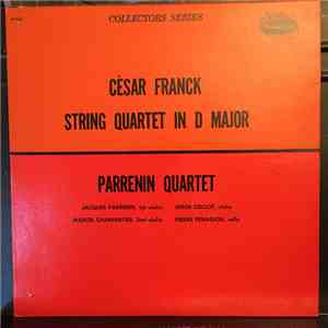 Franck, Parrenin Quartet - String Quartet in D Major