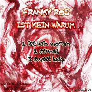 Franky Ros - Ist Kein Warum EP