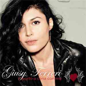 Giusy Ferreri - Ti Porto A Cena Con Me
