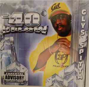 Glys Spitta - 40 Below