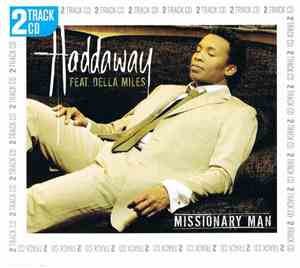 Haddaway feat. Della Miles - Missionary Man