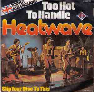 Heatwave - Too Hot To Handle