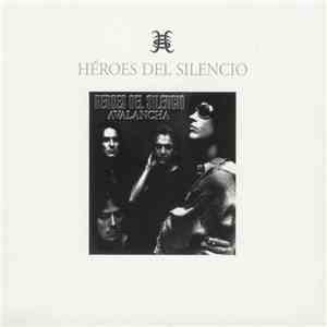Héroes Del Silencio - Avalancha