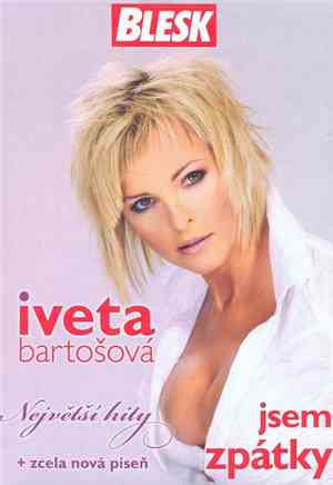 Iveta Bartošová - Jsem Zpátky