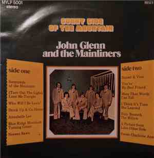 John Glenn And The Mainliners - Sunny Side Of The Mountain