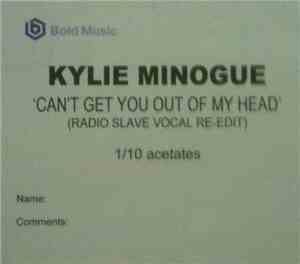 Kylie Minogue - Can't Get You Out Of My Head (Radio Slave Mix)