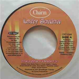 Lefty Banton - That's What It's Made For