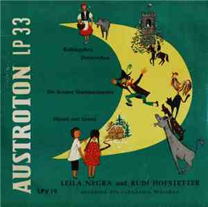 Leila Negra Und Rudi Hofstetter - Leila Negra Und Rudi Hofstetter Erzählen  ...