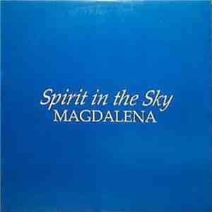 Magdalena  - Spirit In The Sky