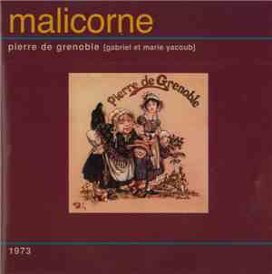 Malicorne, Gabriel Et Marie Yacoub - Pierre De Grenoble
