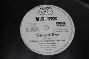 M.C. Tee - Gangsta Rap / Do What U Gotta Do