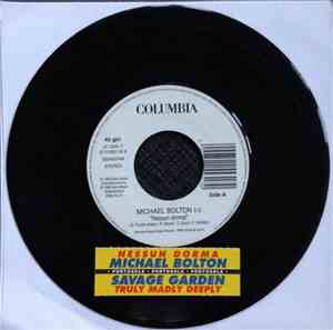 Michael Bolton / Savage Garden - Nessun Dorma / Truly Madly Deeply