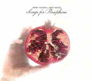 Mimi Goese & Ben Neill - Songs For Persephone