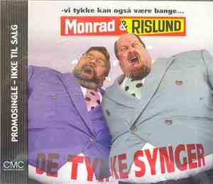 Monrad & Rislund - Vi Tykke Kan Også Være Bange
