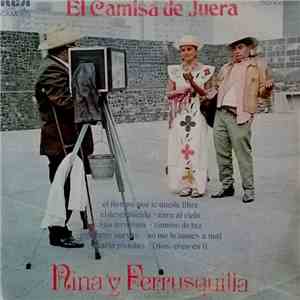 Nina Y Ferrusquilla - El Camisa de Juera