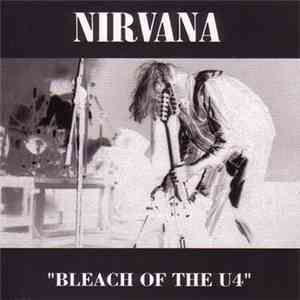 Nirvana - Bleach Of The U4