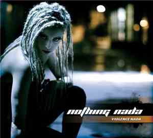 Nothing Nada - Violence Nada