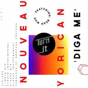 Nouveau Yorican - Diga Me