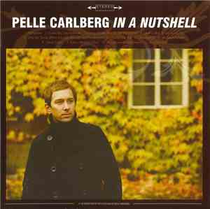 Pelle Carlberg - In A Nutshell