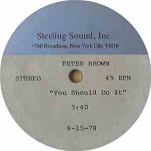 Peter Brown  - You Should Do It