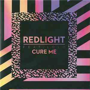 Redlight  Feat. Lolo  - Cure Me
