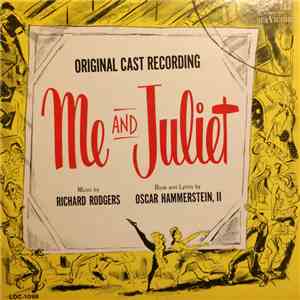 Richard Rodgers, Oscar Hammerstein II - Me And Juliet
