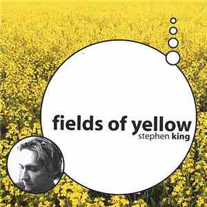 Stephen King  - Fields Of Yellow