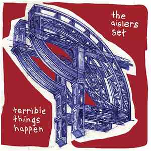 The Aislers Set - Terrible Things Happen