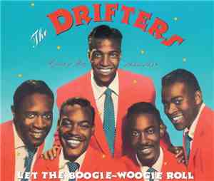 The Drifters - Let The Boogie-Woogie Roll (Greatest Hits 1953 - 1958)