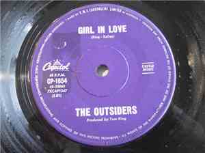 The Outsiders  - Girl In Love / What Makes You So Bad, You Weren't Brought  ...