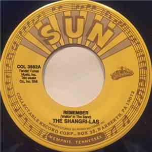 The Shangri-Las - Remember (Walkin' In The Sand) / Give Him a Great Big Kis ...