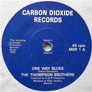 The Thompson Brothers / Robert Thompson  - One Way Blues / Gebrauchsmusik