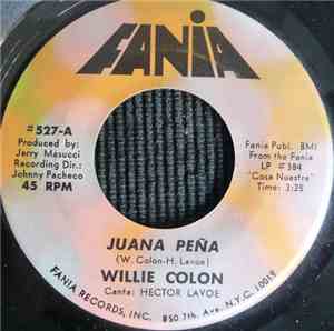 Willie Colon - Juana Peña / No Me Llores Mas