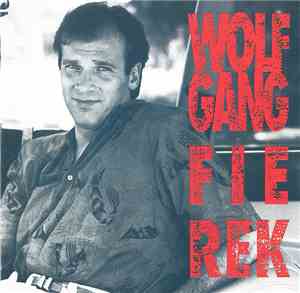 Wolfgang Fierek - Wolfgang Fierek