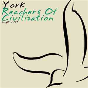York - Reachers Of Civilization