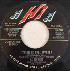 Al Green - I Tried To Tell Myself / Something