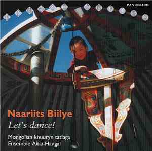 Altai Hangai - Naariits biilye / Let's dance! - Mongolian khuuriin tatlaga