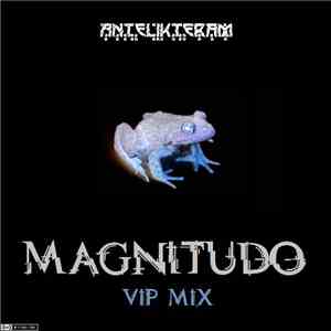 Antelikteram - Magnitudo (VIP Mix)