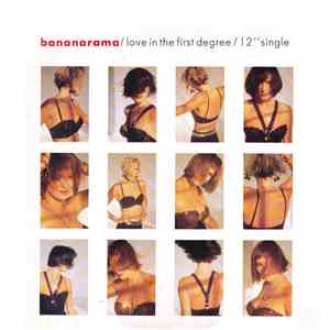 Bananarama - Love In The First Degree