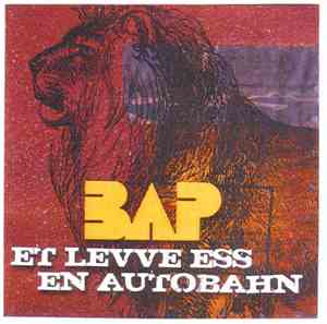 BAP - Et Levve Ess En Autobahn