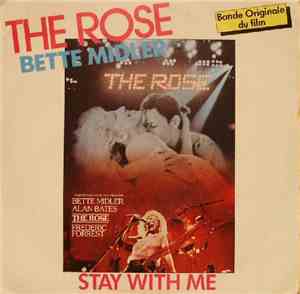 Bette Midler - The Rose / Stay With Me