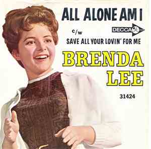 Brenda Lee - All Alone Am I / Save All Your Lovin' For Me