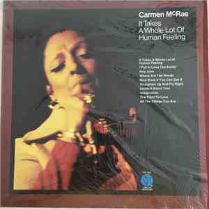 Carmen McRae - It Takes A Whole Lot Of Human Feeling
