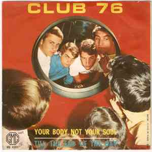 CLUB 76 - Your Body, Not Your Soul