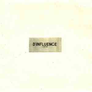 D'Influence - London