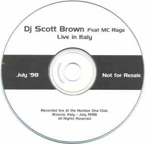 DJ Scott Brown Feat. MC Rage - Live In Italy - July '98