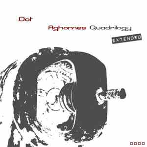 .Dot - Aghornes Quadrilogy Extended