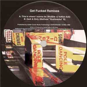Get Fucked - Get Fucked Remixes