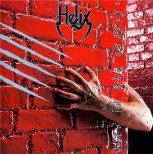 Helix  - Wild In The Streets
